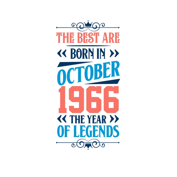 Beste Worden Geboren Oktober 1966 Geboren Oktober 1966 Legende Verjaardag — Stockvector