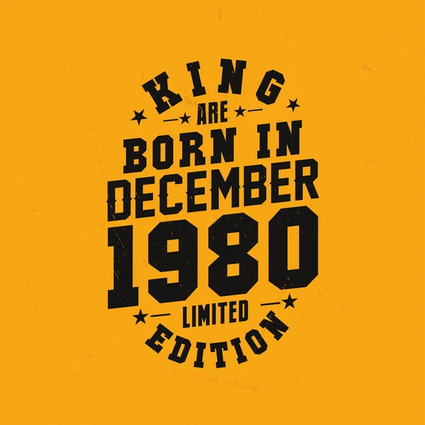 王は1980年12月生まれ キングは1980年12月に生まれたレトロヴィンテージの誕生日 — ストックベクタ