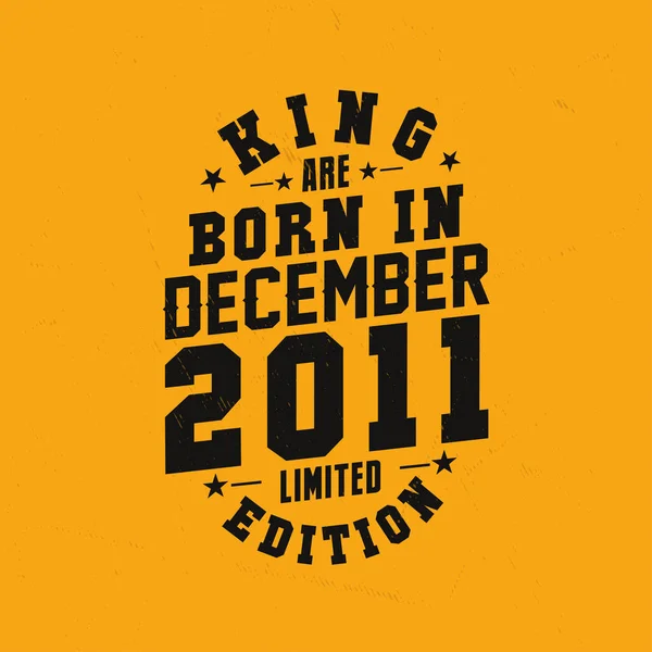 King Born December 2011 King Born December 2011 Retro Vintage — Stock Vector