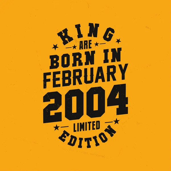 King Born February 2004 King Born February 2004 Retro Vintage — Stock Vector