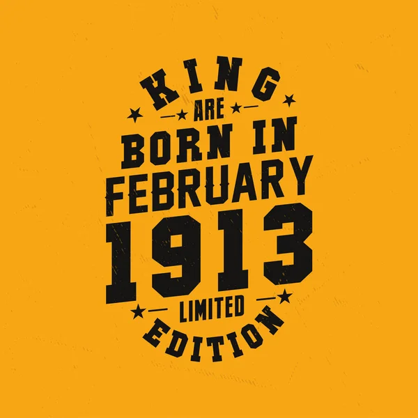 Кинг Родился Феврале 1913 Года Король Родился Феврале 1913 Года — стоковый вектор
