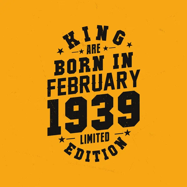 Кинг Родился Феврале 1939 Года Кинг Родился Феврале День Рождения — стоковый вектор