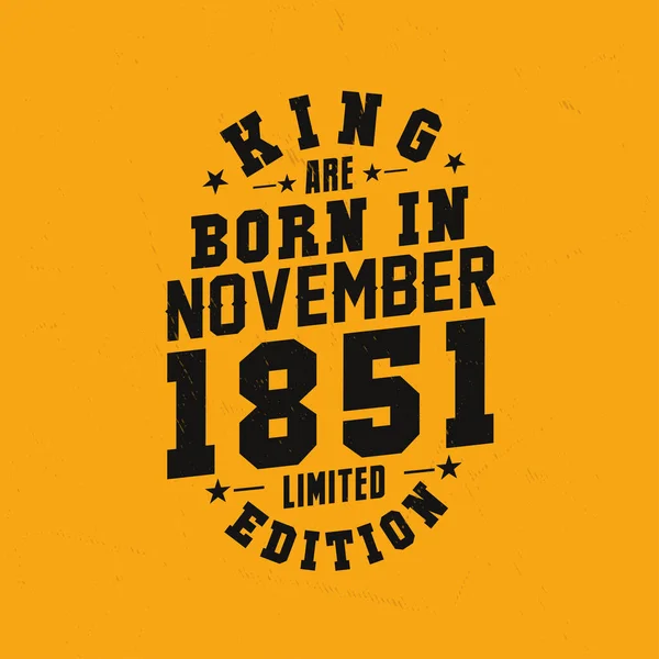 Kral Kasım 1851 Doğdu Kral Kasım 1851 Doğdu Retro Vintage — Stok Vektör