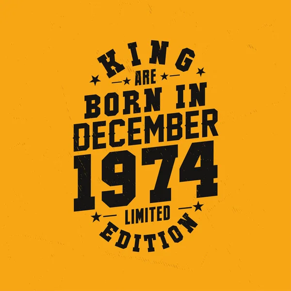 Βασιλιάς Γεννήθηκε Τον Δεκέμβριο Του 1974 Βασιλιάς Γεννιούνται Δεκέμβριο 1974 — Διανυσματικό Αρχείο