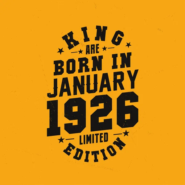 Βασιλιάς Γεννήθηκε Τον Ιανουάριο Του 1926 Βασιλιάς Γεννιούνται Τον Ιανουάριο — Διανυσματικό Αρχείο
