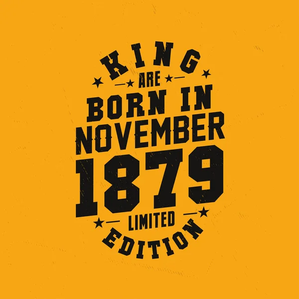 Kral Kasım 1879 Doğdu Kral Kasım 1879 Doğdu Retro Vintage — Stok Vektör