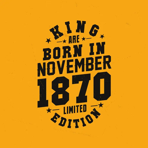 Kral Kasım 1870 Doğdu Kral Kasım 1870 Doğdu Retro Vintage — Stok Vektör