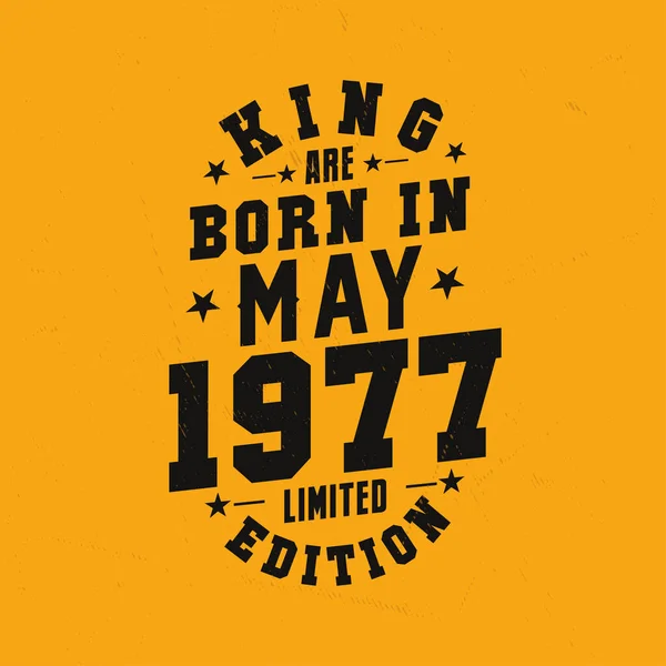 Βασιλιάς Γεννήθηκε Τον Μάιο Του 1977 Βασιλιάς Γεννιούνται Μάιο Του — Διανυσματικό Αρχείο