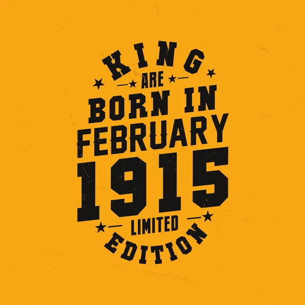 Кинг Родился Феврале 1915 Года Король Родился Феврале 1915 Года — стоковый вектор