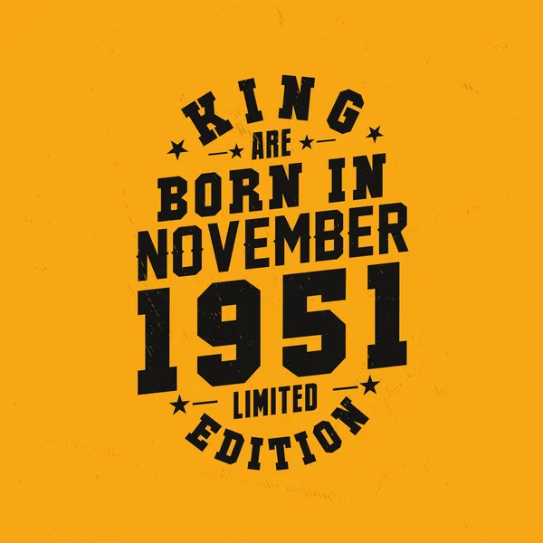 1951年11月生まれ キングは1951年11月に生まれたレトロヴィンテージの誕生日 — ストックベクタ
