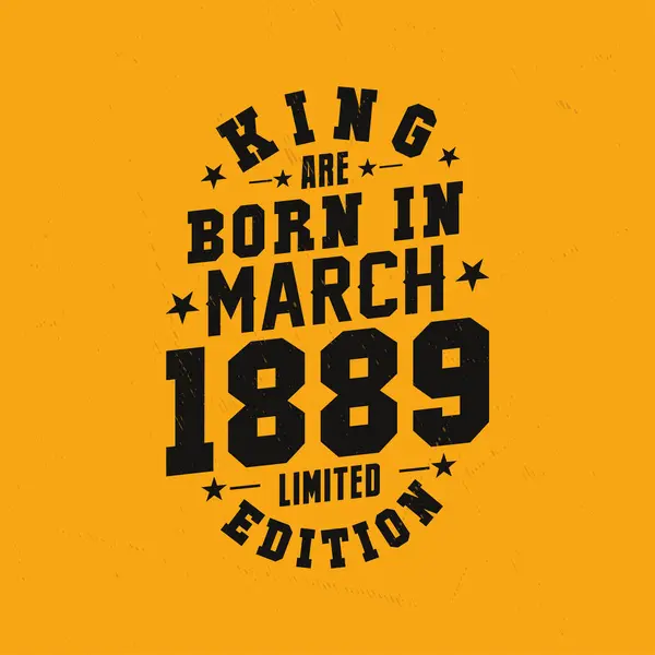 Βασιλιάς Γεννήθηκε Τον Μάρτιο Του 1889 Βασιλιάς Γεννιούνται Μάρτιο Του — Διανυσματικό Αρχείο