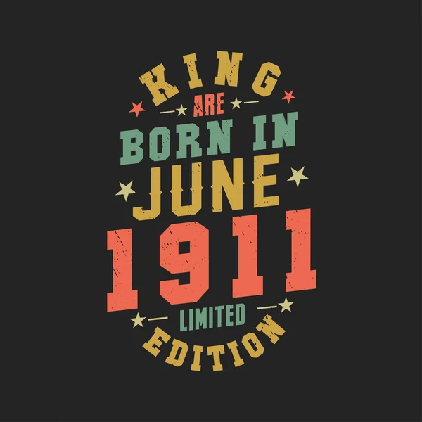 Βασιλιάς Γεννήθηκε Τον Ιούνιο Του 1911 Βασιλιάς Γεννιούνται Τον Ιούνιο — Διανυσματικό Αρχείο