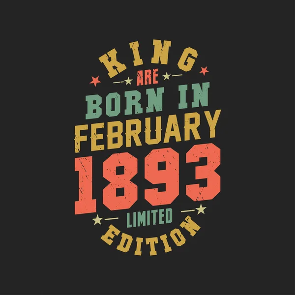 Kral Şubat 1893 Doğdu Kral Şubat 1893 Doğdu Retro Vintage — Stok Vektör