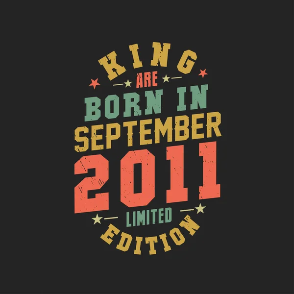 Βασιλιάς Γεννήθηκε Τον Σεπτέμβριο Του 2011 King Γεννιούνται Σεπτέμβριο Του — Διανυσματικό Αρχείο