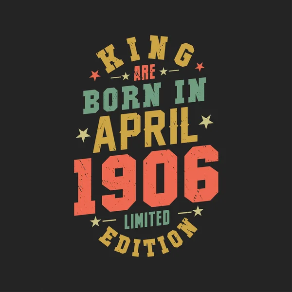 Kral Nisan 1906 Doğdu Kral Nisan 1906 Doğdu Retro Vintage — Stok Vektör