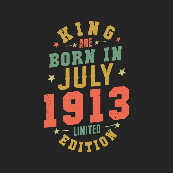 Βασιλιάς Γεννήθηκε Τον Ιούλιο Του 1913 Βασιλιάς Γεννιέται Τον Ιούλιο — Διανυσματικό Αρχείο