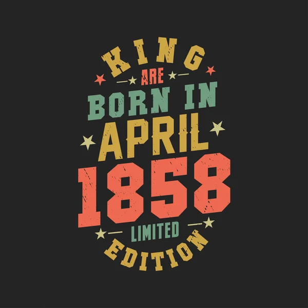 King Born April 1858 King Born April 1858 Retro Vintage — Stock Vector