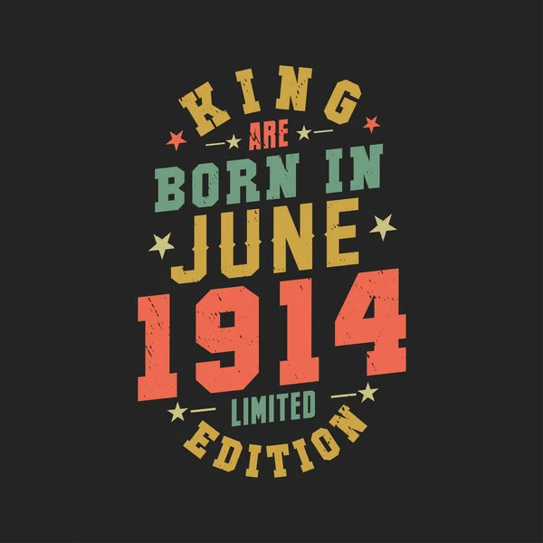 King Born June 1914 King Born June 1914 Retro Vintage — Stock Vector