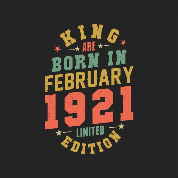 Kral Şubat 1921 Doğdu Kral Şubat 1921 Doğdu Retro Vintage — Stok Vektör