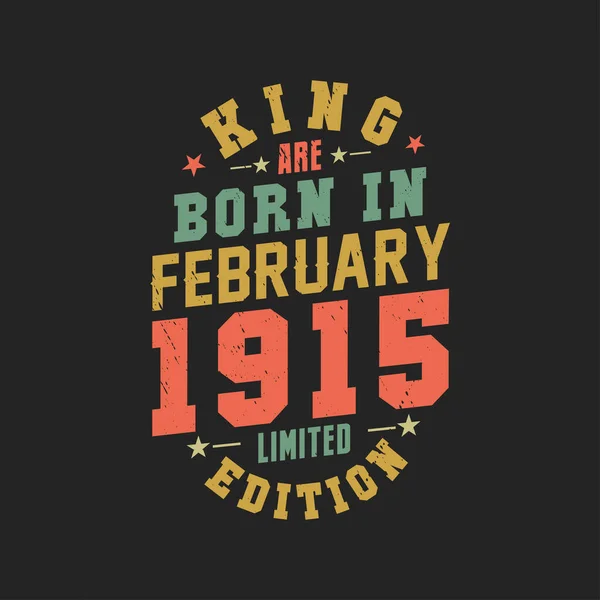 King Born February 1915 King Born February 1915 Retro Vintage — Stock Vector