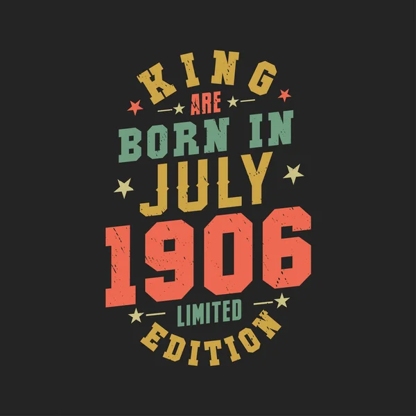Βασιλιάς Γεννήθηκε Τον Ιούλιο Του 1906 Βασιλιάς Γεννιούνται Τον Ιούλιο — Διανυσματικό Αρχείο