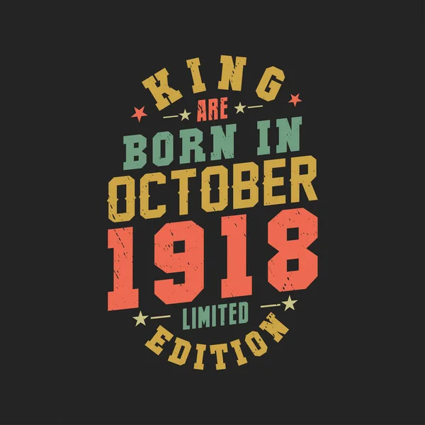 King Born October 1918 King Born October 1918 Retro Vintage — Stock Vector