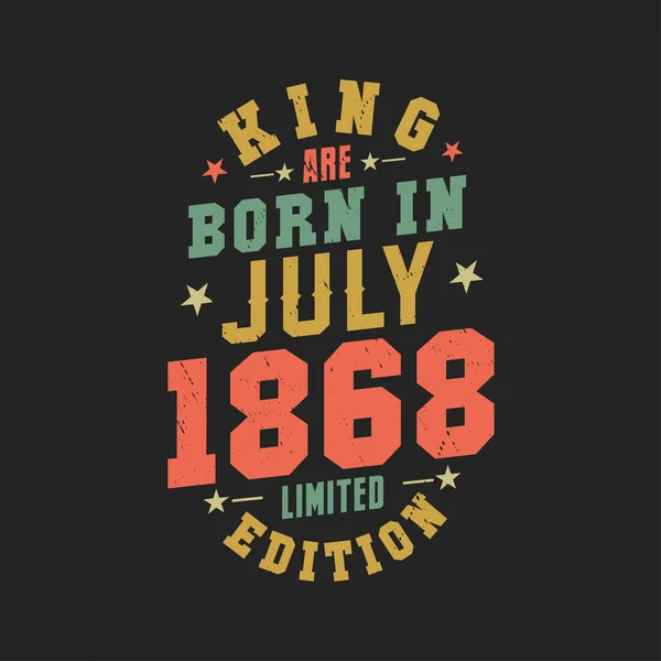Kral Temmuz 1868 Doğdu Kral Temmuz 1868 Doğdu Retro Vintage — Stok Vektör