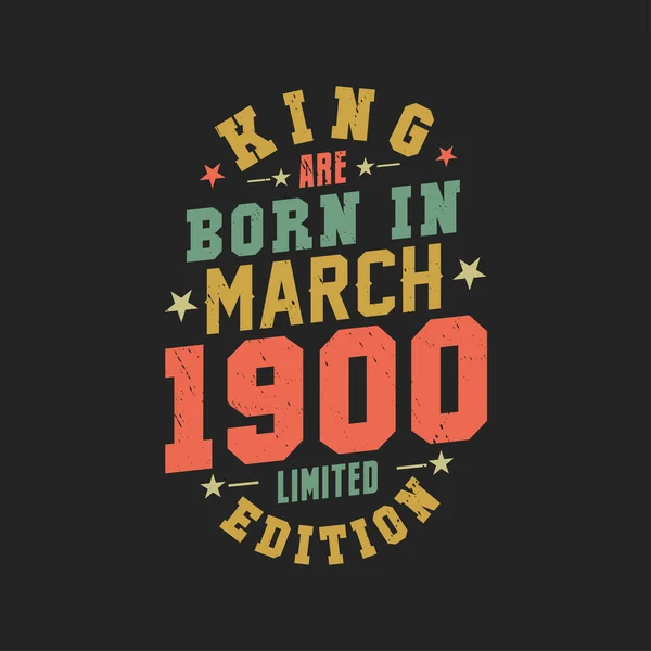 Kungen Född Mars 1900 Kungen Född Mars 1900 Retro Vintage — Stock vektor