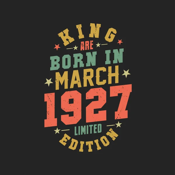 Kral Mart 1927 Doğdu Kral Mart 1927 Doğdu Retro Vintage — Stok Vektör