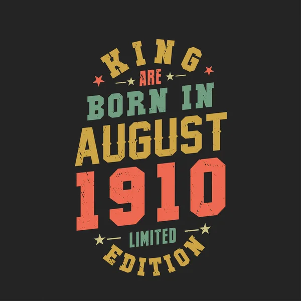 Kral Ağustos 1910 Doğdu Kral Ağustos 1910 Doğdu Retro Vintage — Stok Vektör