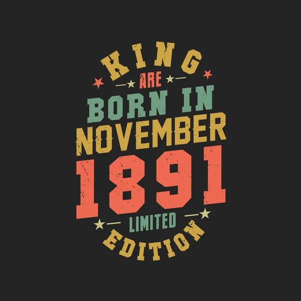 Kral Kasım 1891 Doğdu Kral Kasım 1891 Doğdu Retro Vintage — Stok Vektör