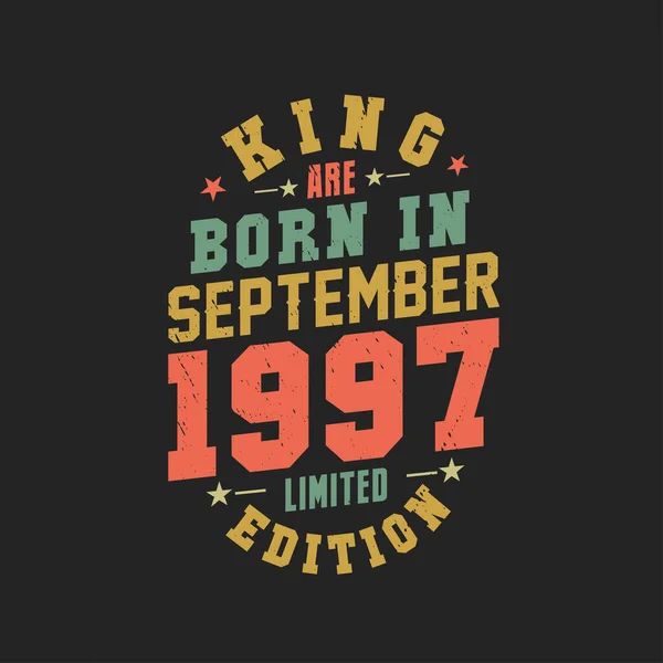 Βασιλιάς Γεννήθηκε Τον Σεπτέμβριο Του 1997 Βασιλιάς Γεννιούνται Σεπτέμβριο Του — Διανυσματικό Αρχείο
