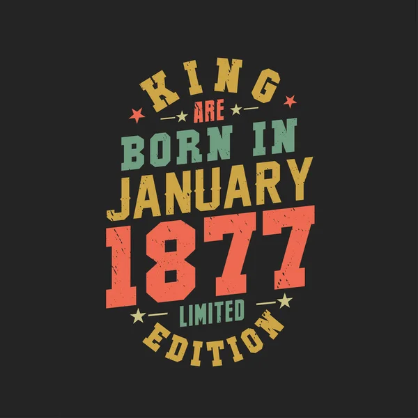 Kral Ocak 1877 Doğdu Kral Ocak 1877 Doğdu Retro Vintage — Stok Vektör