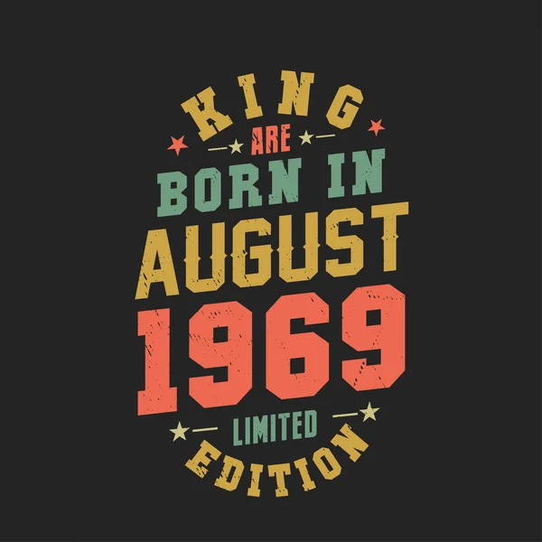 King Sind August 1969 Geboren King Wird August 1969 Geboren — Stockvektor