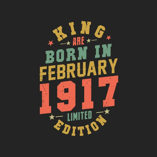 Kungen Född Februari 1917 Kungen Föddes Februari 1917 Retro Vintage — Stock vektor