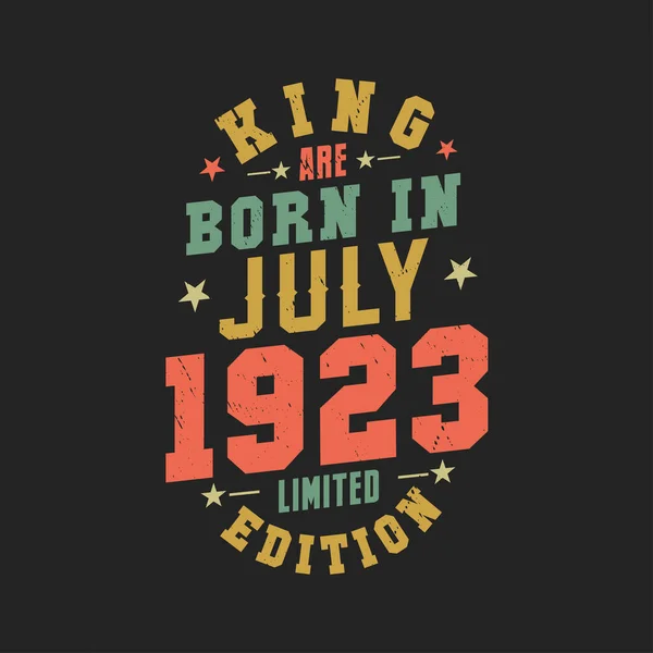 Βασιλιάς Γεννήθηκε Τον Ιούλιο Του 1923 Βασιλιάς Γεννιούνται Τον Ιούλιο — Διανυσματικό Αρχείο