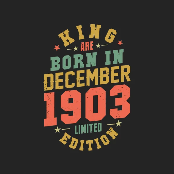 Kral Aralık 1903 Doğdu Kral Aralık 1903 Doğdu Retro Vintage — Stok Vektör