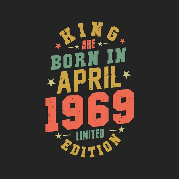 Βασιλιάς Γεννήθηκε Τον Απρίλιο Του 1969 King Γεννιούνται Τον Απρίλιο — Διανυσματικό Αρχείο