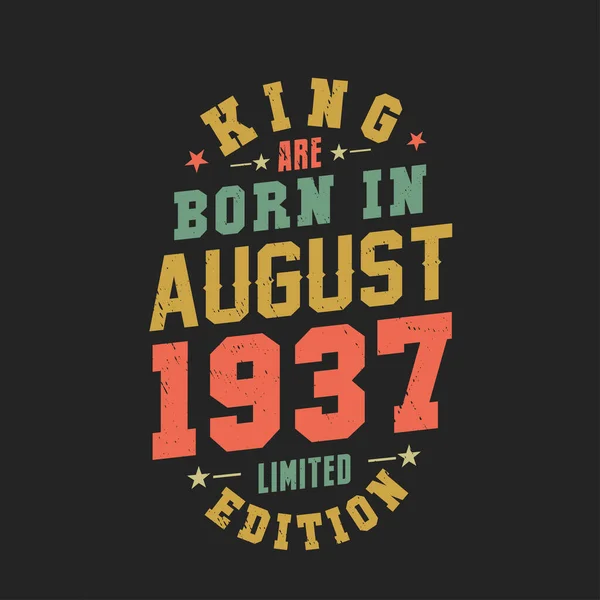 Кинг Родился Августе 1937 Года Король Родился Августе 1937 Года — стоковый вектор