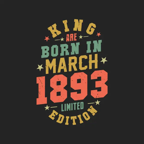 Βασιλιάς Γεννήθηκε Τον Μάρτιο Του 1893 Βασιλιάς Γεννιούνται Μάρτιο Του — Διανυσματικό Αρχείο