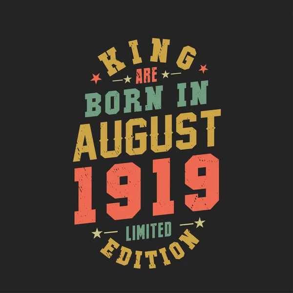 Βασιλιάς Γεννήθηκε Τον Αύγουστο Του 1919 Βασιλιάς Γεννιούνται Τον Αύγουστο — Διανυσματικό Αρχείο