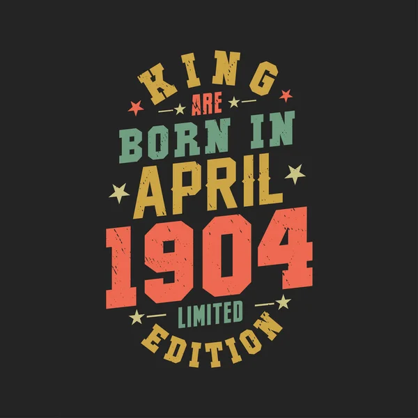 Kral Nisan 1904 Doğdu Kral Nisan 1904 Doğdu Retro Vintage — Stok Vektör