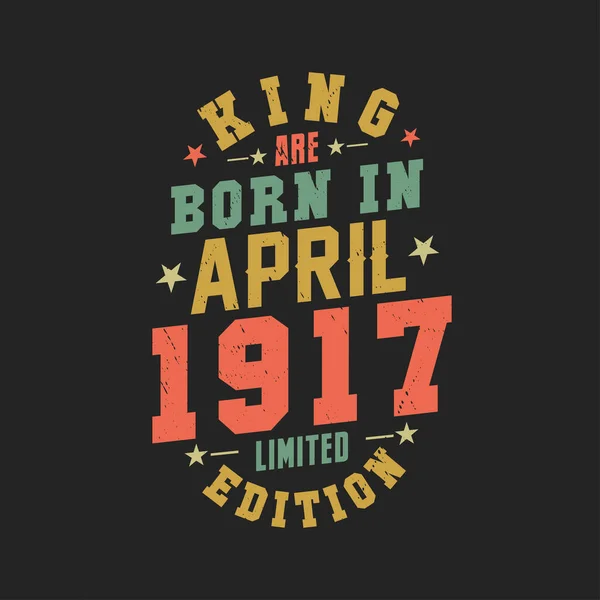 Кинг Родился Апреле 1917 Года Король Родился Апреле 1917 Года — стоковый вектор