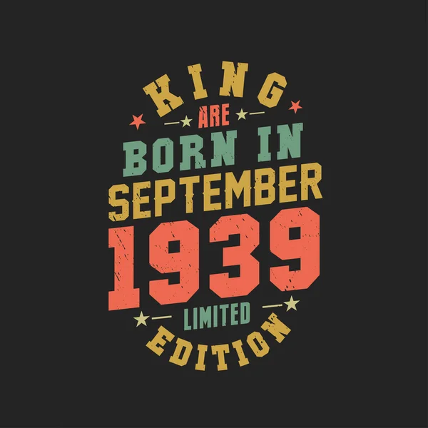 King Nació Septiembre 1939 Rey Nace Septiembre 1939 Retro Vintage — Vector de stock