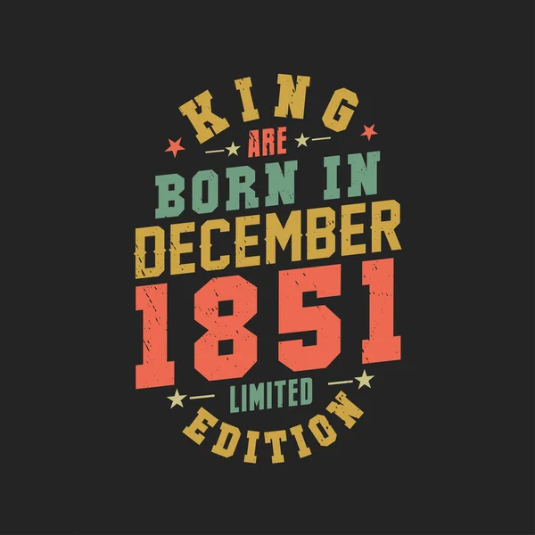 Kral Aralık 1851 Doğdu Kral Aralık 1851 Doğdu Retro Vintage — Stok Vektör