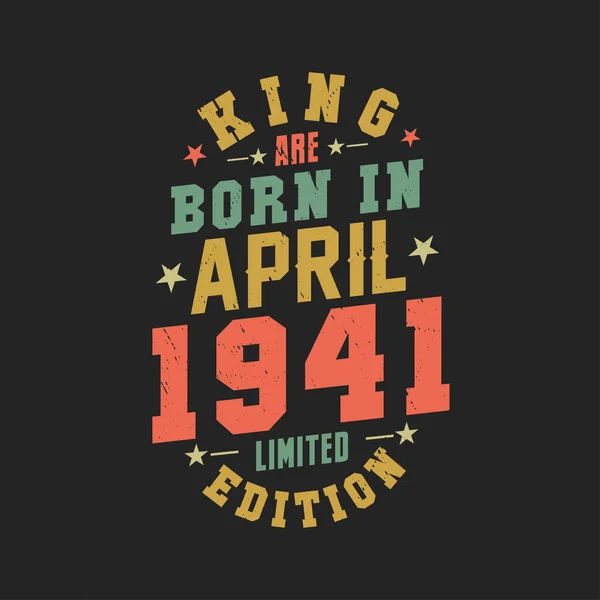 Kral Nisan 1941 Doğdu Kral Nisan 1941 Doğdu Retro Vintage — Stok Vektör