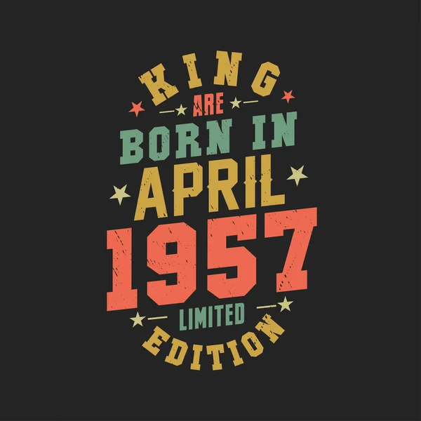 Βασιλιάς Γεννήθηκε Τον Απρίλιο Του 1957 Βασιλιάς Γεννιούνται Τον Απρίλιο — Διανυσματικό Αρχείο