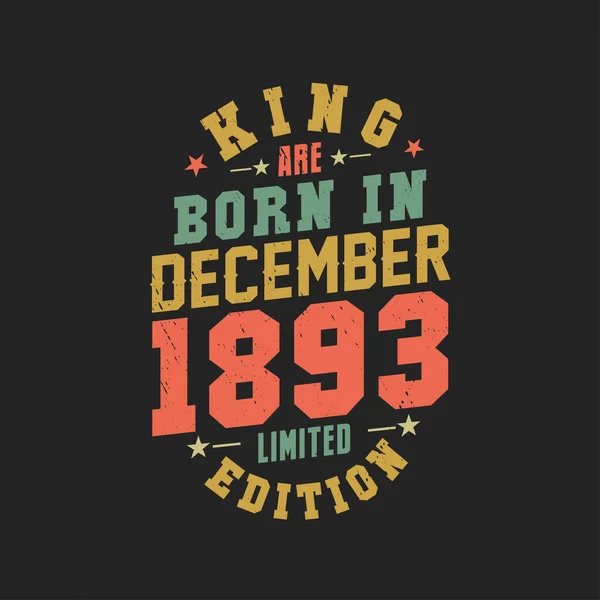 Kral Aralık 1893 Doğdu Kral Aralık 1893 Doğdu Retro Vintage — Stok Vektör