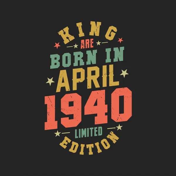Kral Nisan 1940 Doğdu Kral Nisan 1940 Doğdu Retro Vintage — Stok Vektör