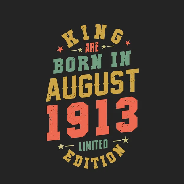 Βασιλιάς Γεννήθηκε Τον Αύγουστο Του 1913 Βασιλιάς Γεννιέται Τον Αύγουστο — Διανυσματικό Αρχείο